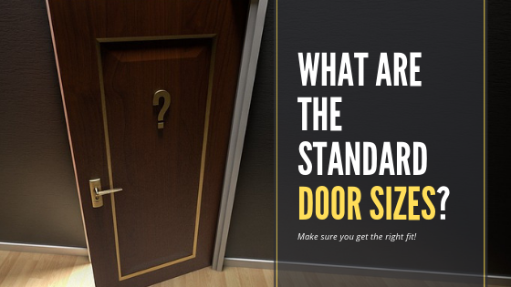What Are The Standard Door Sizes In, Are Bedroom Doors Standard Size